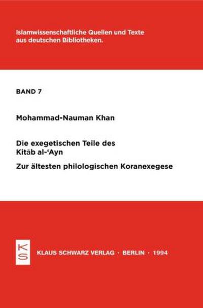 Die exegetischen Teile des Kitab al-’Ayn