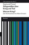 Zeitgemäßes über Krieg und Tod - Warum Krieg? Der Briefwechsel mit Albert Einstein
