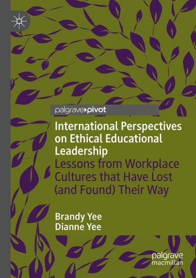 International Perspectives on Ethical Educational Leadership