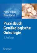 Praxisbuch Gynäkologische Onkologie
