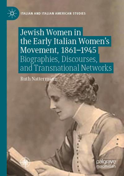 Jewish Women in the Early Italian Women’s Movement, 1861-1945