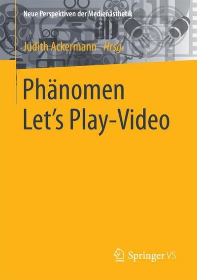 Phänomen Let’s Play-Video