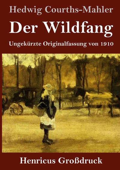 Der Wildfang (Großdruck)