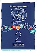 Les Loustics 2: Méthode de français / Fichier ress ...