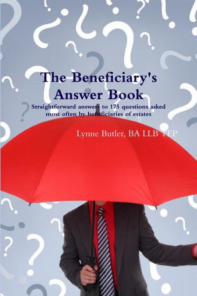 The Beneficiary’s Answer Book