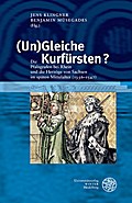 (Un)Gleiche Kurfürsten?