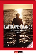 L’attrape-chance