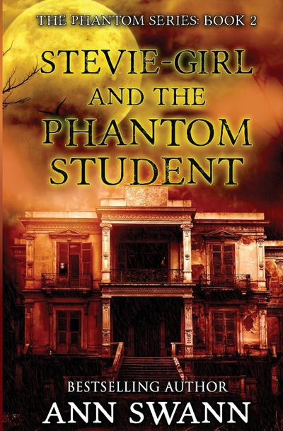 Stevie-Girl and the Phantom Student