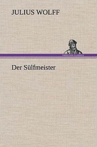 Der Sülfmeister