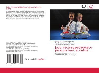 Judo, recurso pedagógico para prevenir el delito