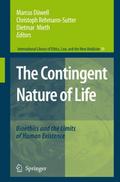 The Contingent Nature of Life