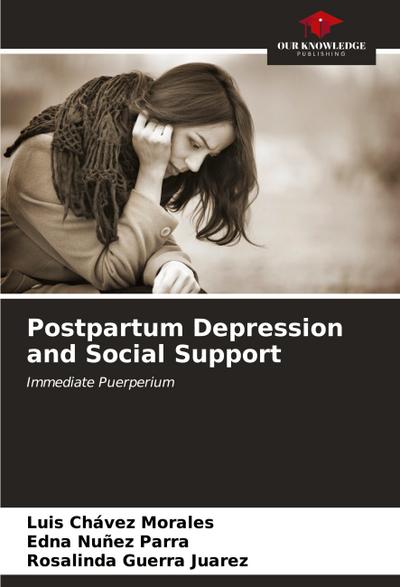Postpartum Depression and Social Support