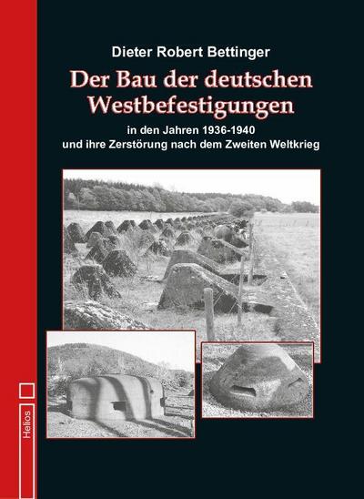 Der Bau der deutschen Westbefes????gungen in den Jahren 1936 bis 1940