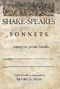 Shakespeare’s Sonnets Among His Private Friends