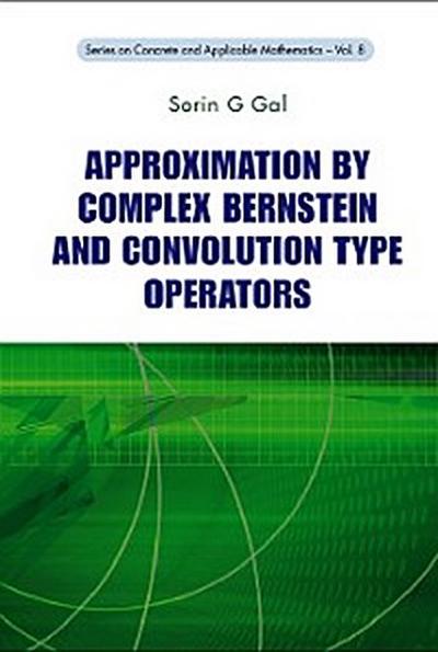 Approximation By Complex Bernstein And Convolution Type Operators