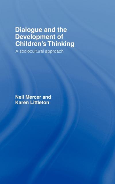 Dialogue and the Development of Children’s Thinking