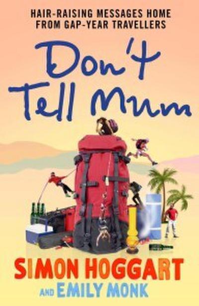 Don’t Tell Mum
