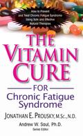 The Vitamin Cure for Chronic Fatigue Syndrome