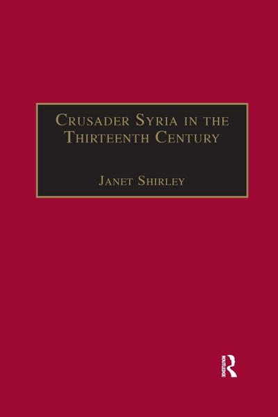 Crusader Syria in the Thirteenth Century