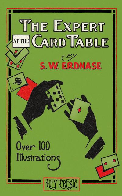 The Expert at the Card Table (Hey Presto Magic Book)