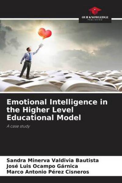 Emotional Intelligence in the Higher Level Educational Model