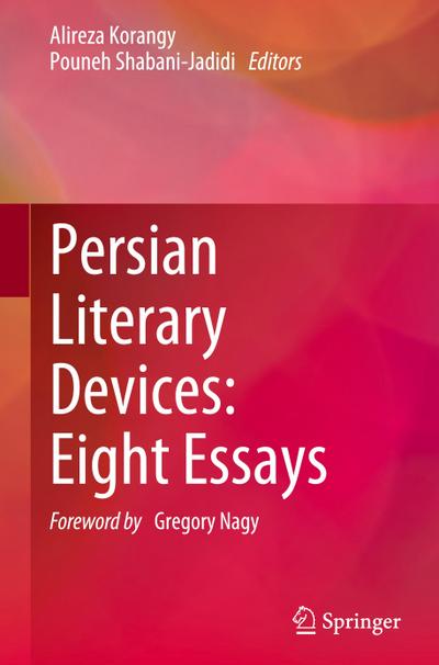 Persian Literary Devices: Eight Essays