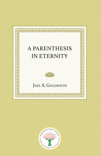 A Parenthesis in Eternity