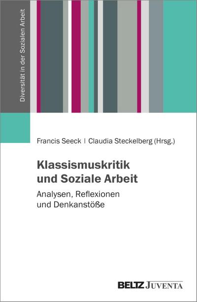 Klassismuskritik und Soziale Arbeit