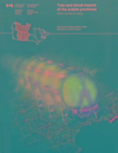 Tree and Shrub Insects of the Prairie Provinces