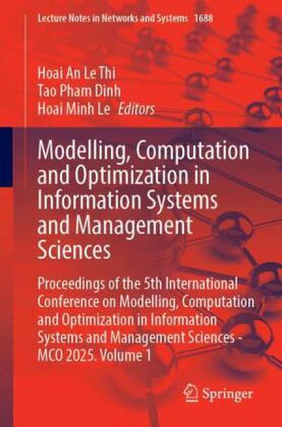 Modelling, Computation and Optimization in Information Systems and Management Sciences