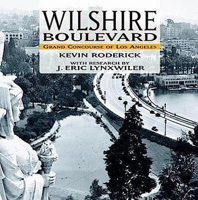 Wilshire Boulevard: Grand Concourse of Los Angeles
