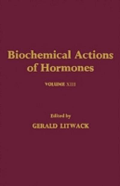 Biochemical Actions of Hormones V13