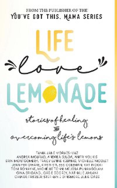 Life, Love, Lemonade