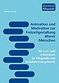 Animation und Motivation zur Freizeitgestaltung äl