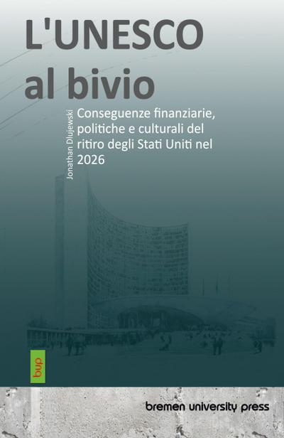 L’UNESCO al bivio