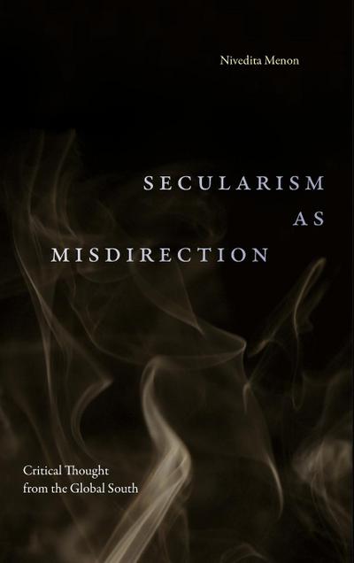 Secularism as Misdirection