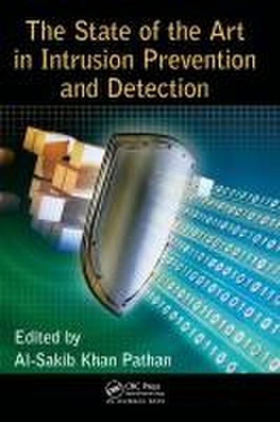 The State of the Art in Intrusion Prevention and Detection