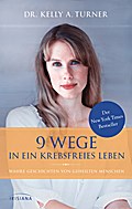 9 Wege in ein krebsfreies Leben
