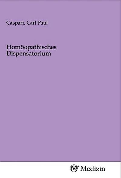 Homöopathisches Dispensatorium