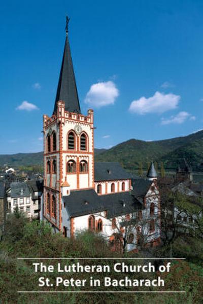 The Lutheran Church of St. Peter in Bacharach