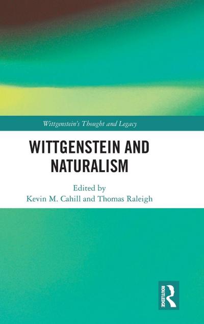 Wittgenstein and Naturalism