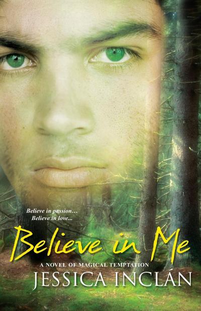 Believe in Me - Jessica Inclan