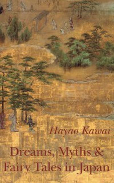 Dreams, Myths and Fairy Tales in Japan