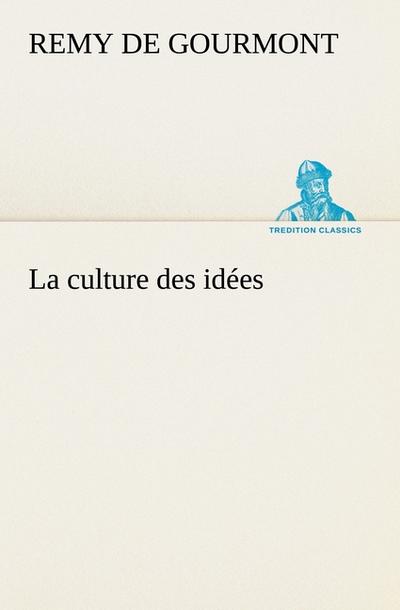 La culture des idées