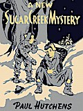 A New Sugar Creek Mystery