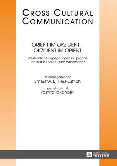 Orient im Okzident - Okzident im Orient