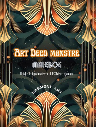 Art Deco mønstre Malebog Unikke designs inspireret af 1920’ernes glamour