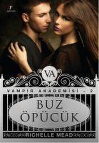 Buz Öpücük - Vampir Akademisi 2. Kitap