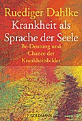 Krankheit als Sprache der Seele