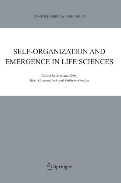Self-Organization and Emergence in Life Sciences
